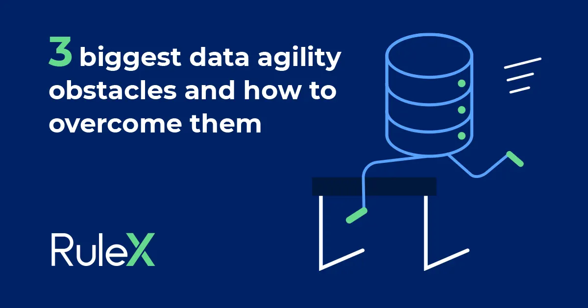 3 biggest data agility obstacles